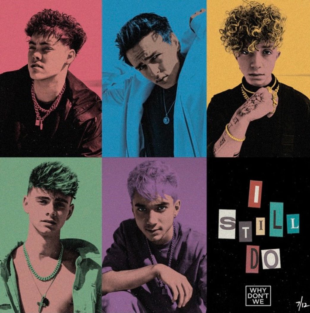 Fashion I still do - Why Don’t We 