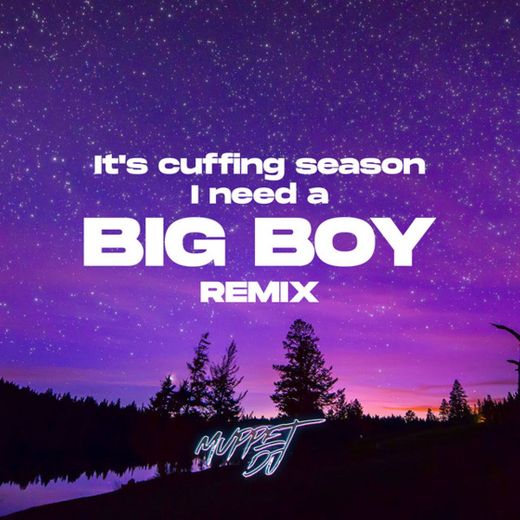 Big Boy - Remix