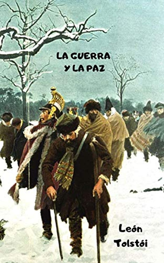 Libro LA GUERRA Y LA PAZ