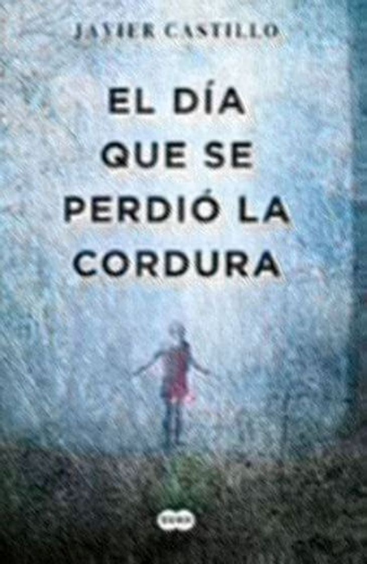 Book El día que se perdió la cordura