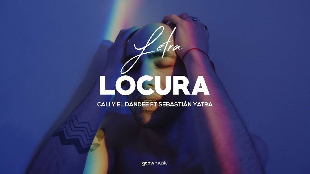 Canción Locura - Sebastián Yatra, Cali Y EL Dandee