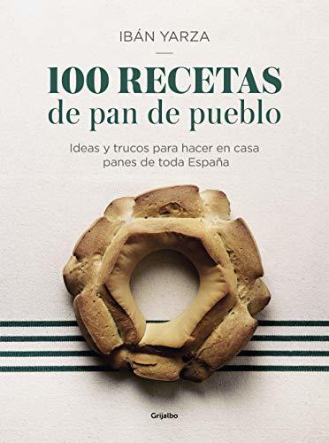 Libros 100 recetas de pan de pueblo