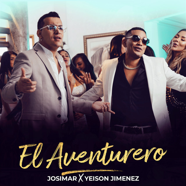 Canción El Aventurero (with Yeison Jimenez) - Salsa