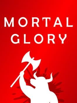 Videojuegos Mortal Glory