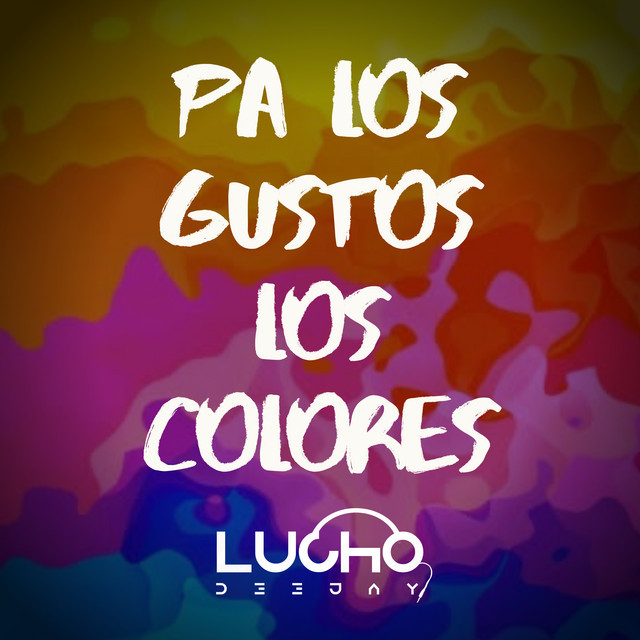 Canción Pa los gustos los colores