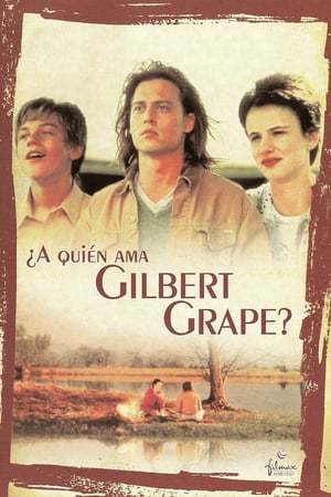 Película ¿A quién ama Gilbert Grape?