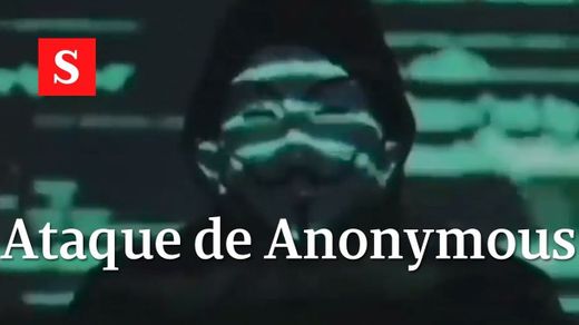 Anonymous: quiénes son y cuáles fueron sus jugadas 