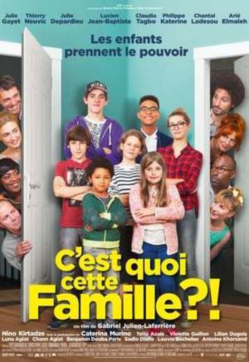 Movie C'est quoi cette famille ?!