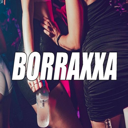 Borraxxa - Remix