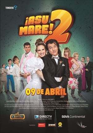 Movie ¡Asu Mare! 2