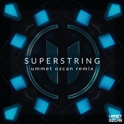 Music Superstring - Ummet Ozcan 