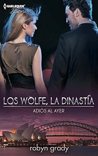 Book Adiós al ayer: Los Wolfe, la dinastía