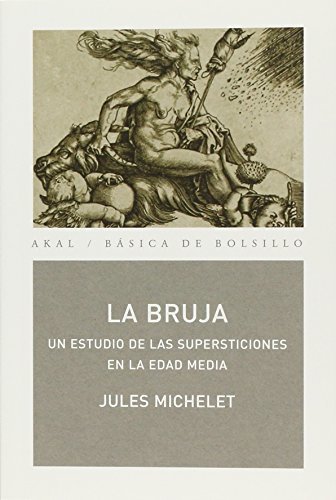 Book La bruja: Un estudio de las supersticiones en la Edad Media