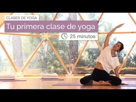 Tu Primera Clase de Yoga (Nivel principiante) - YouTube