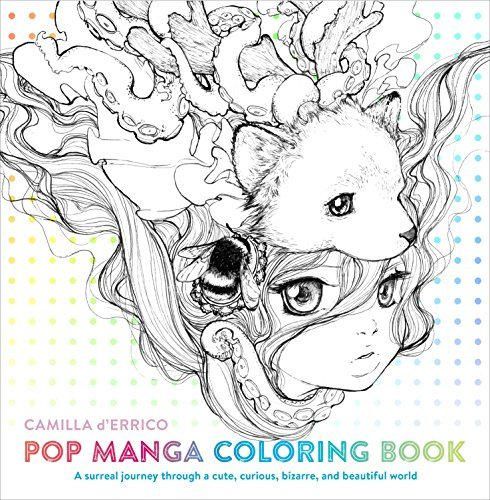 Pop Manga Coloring Book: A Surreal Journey Through a Cute, Curious, Bizarre,