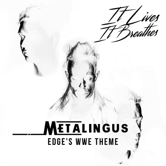 Canciones Metalingus (Edge's WWE Theme)