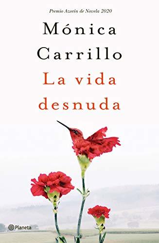 Book La vida desnuda: Premio Azorín de Novela 2020