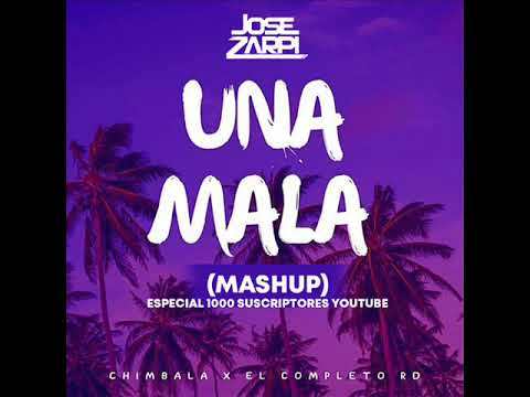 Una Mala (Remix) (feat. Chimbala) - YouTube