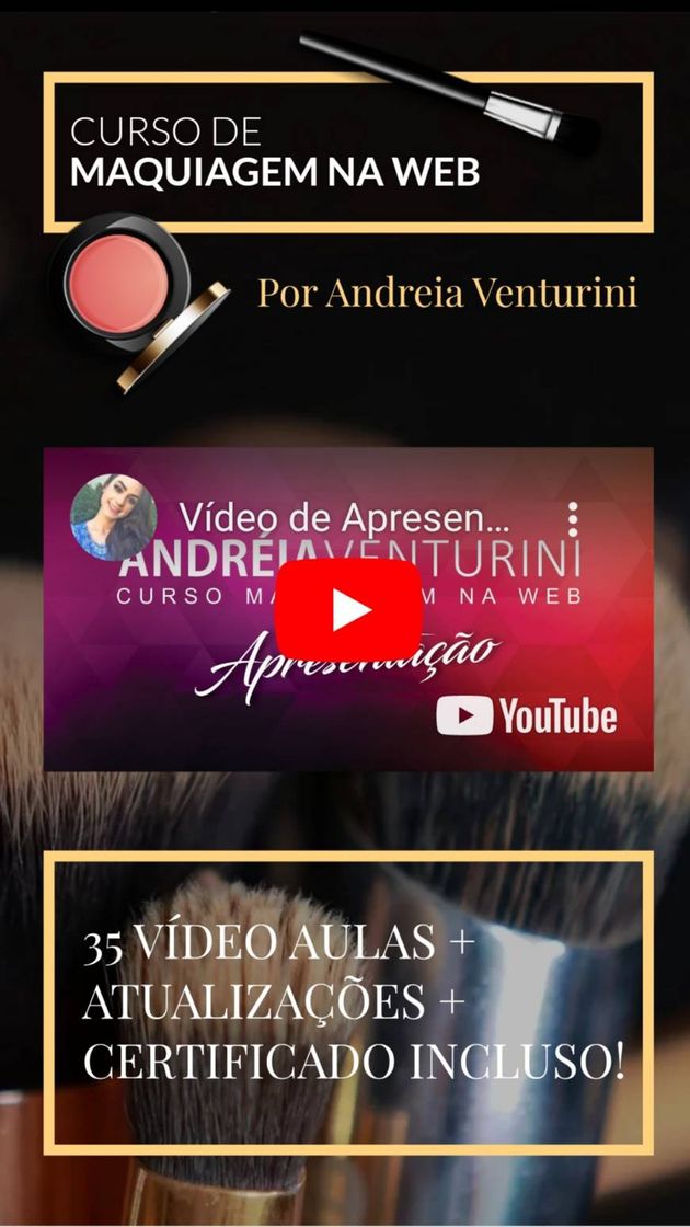 Moda Curso de Maquiagem na WEB - Andreia Venturini 