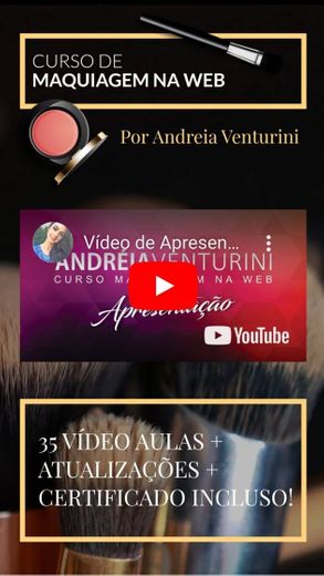 Curso de Maquiagem na WEB - Andreia Venturini 