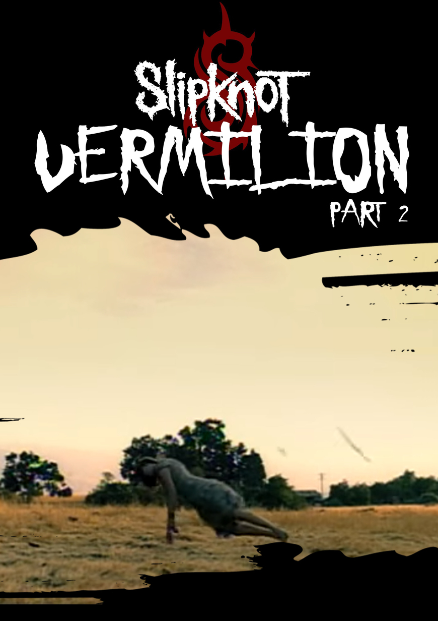 Music Slipknot - Vermillion pt2