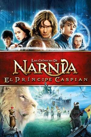 Película Las crónicas de Narnia: El príncipe Caspian