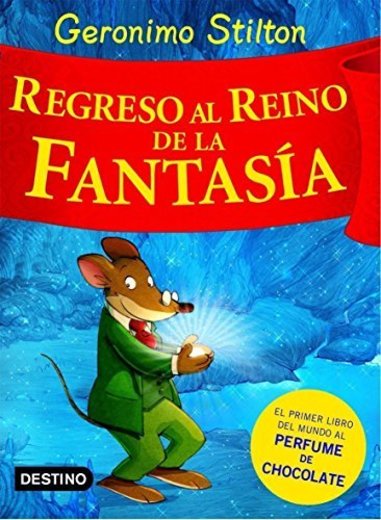 Stilton: regreso al reino de la fantasía: ¡Libro con olores!: 2