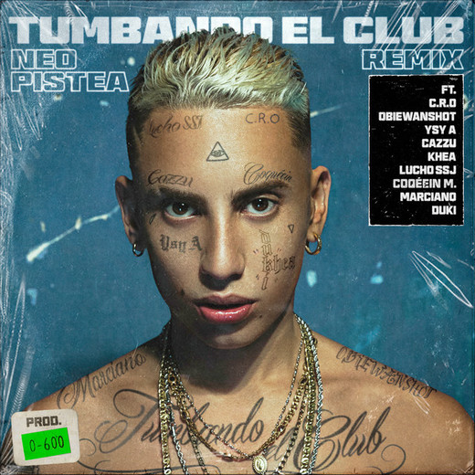 Tumbando el Club (feat. C.R.O., Obiewanshot, Ysy A, Cazzu, Khea, Lucho SSJ, Coqeéin Montana, Marcianos Crew & Duki) - Remix