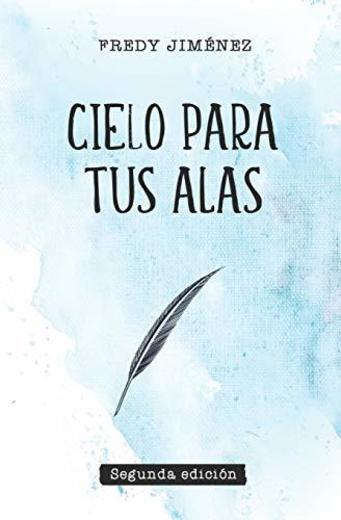 Cielo para tus alas