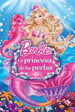 Película Barbie: La princesa de las perlas