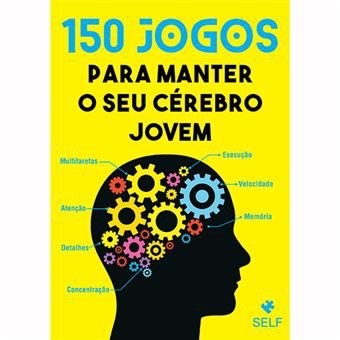 Libros 150 Jogos para Manter o seu Cérebro Jovem