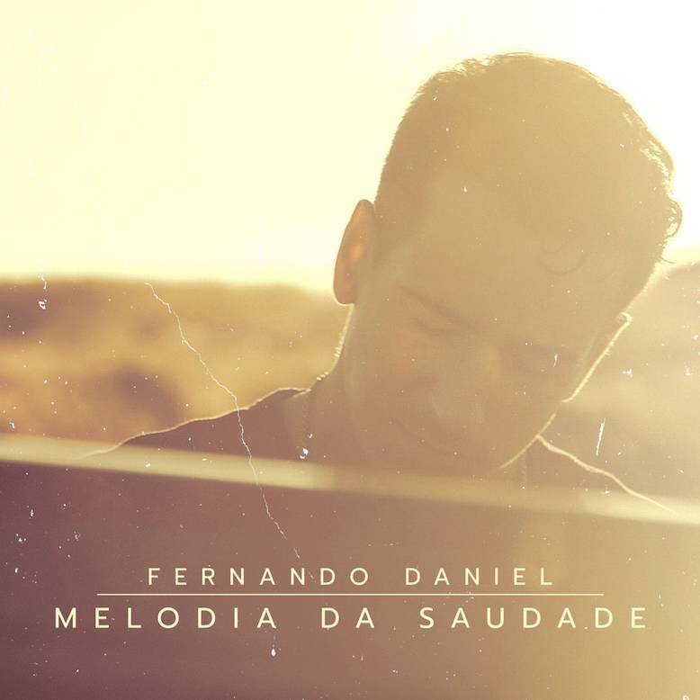 Canción Fernando Daniel - Melodia da Saudade