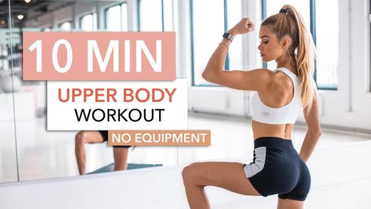 10 MIN UPPER BODY WORKOUT - YouTube