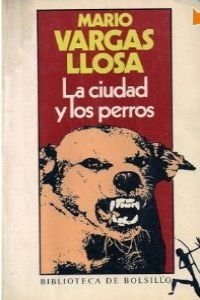 Libro La Ciudad y Los Perros: La Ciudad Y Los Perros