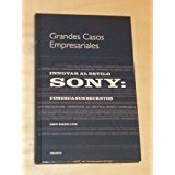 Book GRANDES CASOS EMPRESARIALES - INNOVAR AL ESTILO SONY