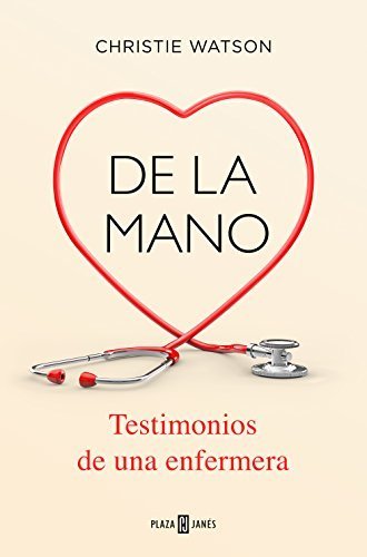 Book De la mano. Testimonios de una enfermera