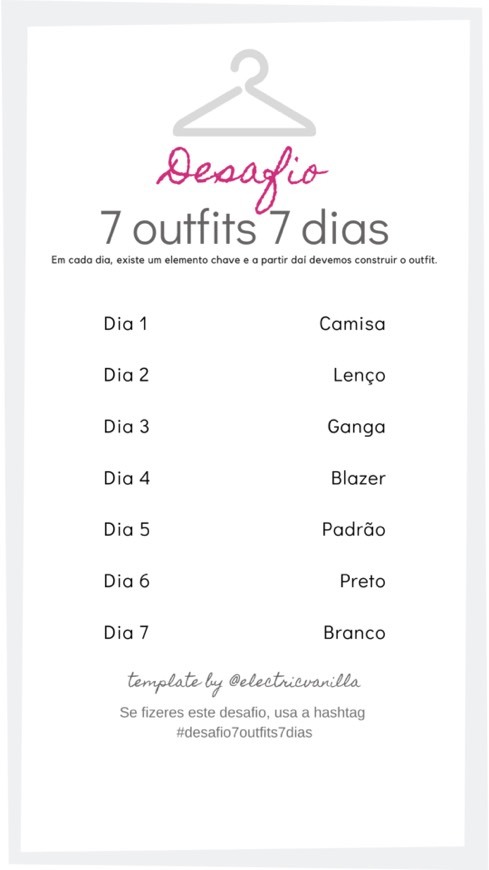 Fashion Desafio 7 outfits 7 dias