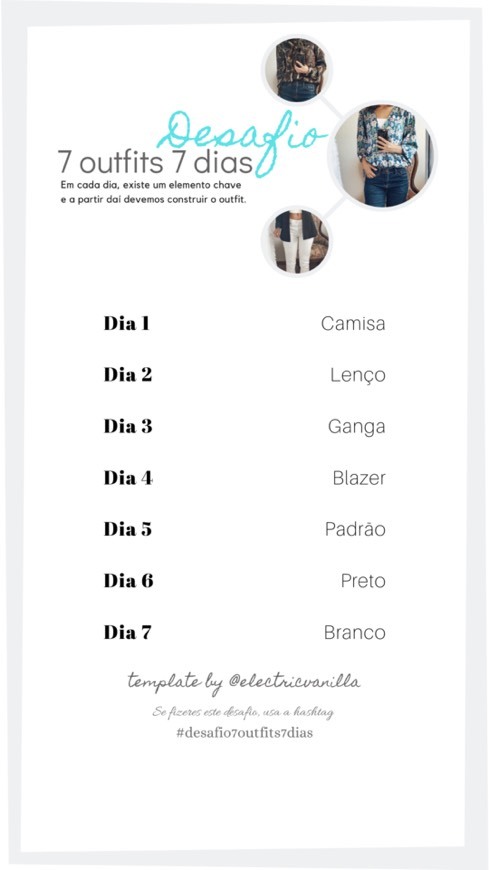 Fashion Desafio 7 outfits 7 dias