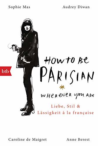 Libro How To Be Parisian wherever you are