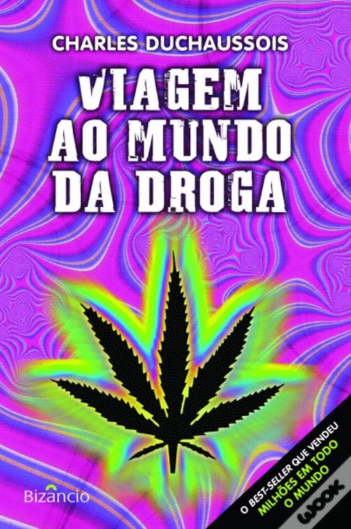 Libro Viagem ao mundo da droga