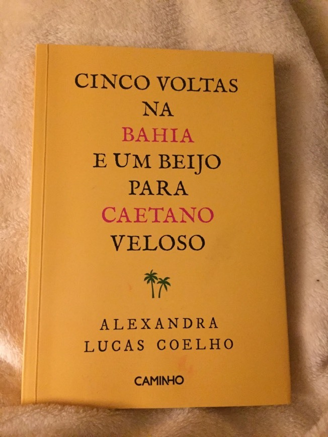 Books Cinco voltas na Bahia e um beijo para Caetano Veloso