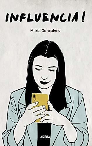 Libro Influencia!: Guia para ser um influenciador digital de sucesso
