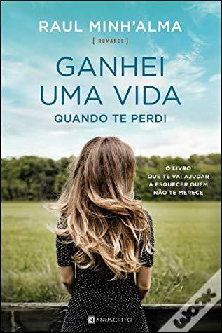 Libros Ganhei uma vida quando te perdi