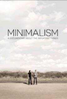 Minimalism: A Documentary About the Important Things