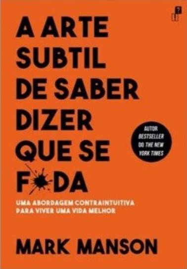 Book A Arte Subtil de Saber Dizer Que Se F*da