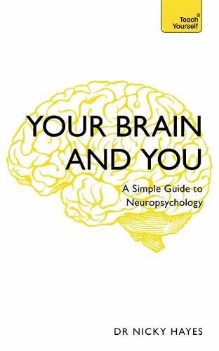 Books Your Brain and You: A Simple Guide to Neuropsychology