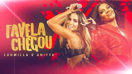 Ludmilla & Anitta - Favela Chegou