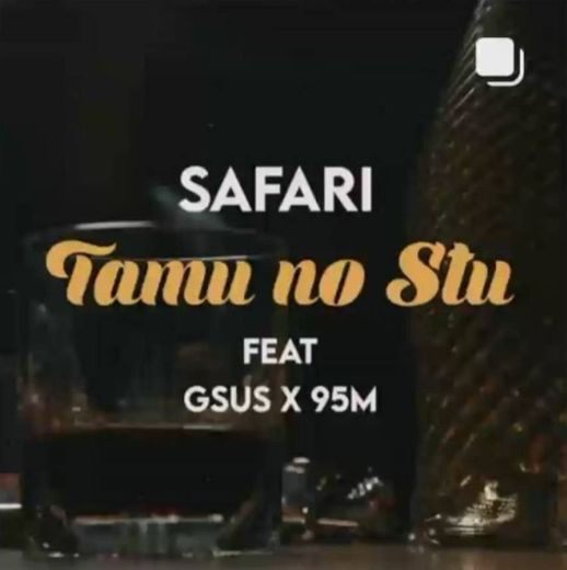 Safari - Tamu no Stu