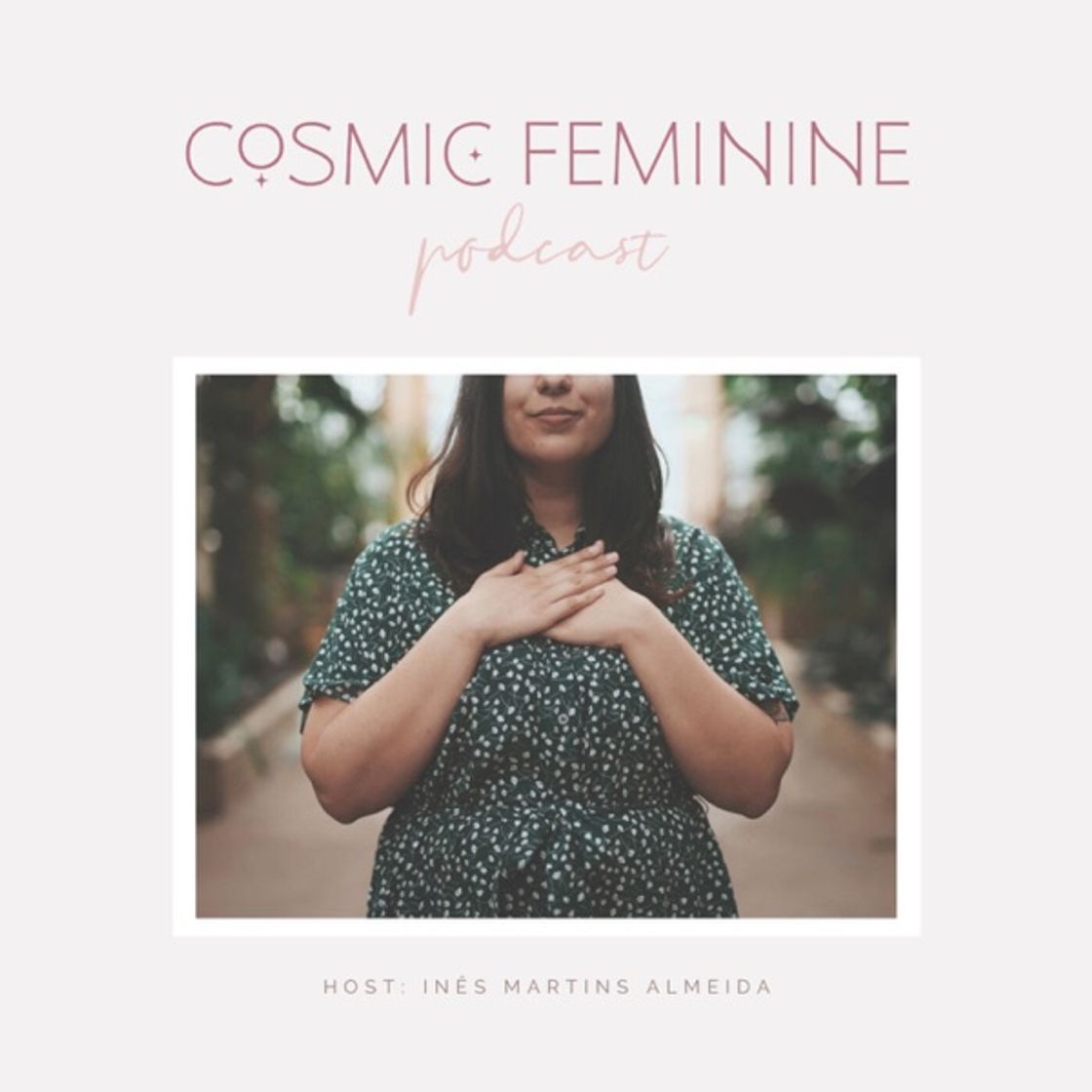 Music Cosmic feminine podcast