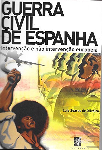 Libros Guerra Civil de Espanha: Intervenção e Não Intervenção Europeia